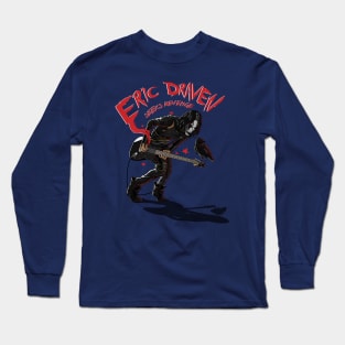 Eric's Revenge Long Sleeve T-Shirt